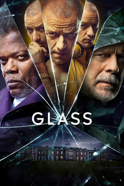 Glass (2019) กลาส คนเหนือมนุษย์