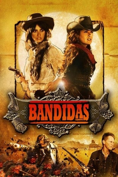 Bandidas (2006) บุษบามหาโจร