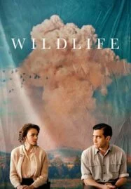 Wildlife (2018) รัก เรา ร้าว ร้าง