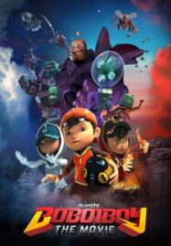 BoBoiBoy: The Movie (2016) โบบอยบอย: เดอะมูฟวี่