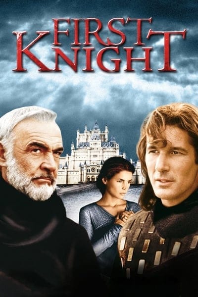 First Knight (1995) สุภาพบุรุษยอดอัศวิน