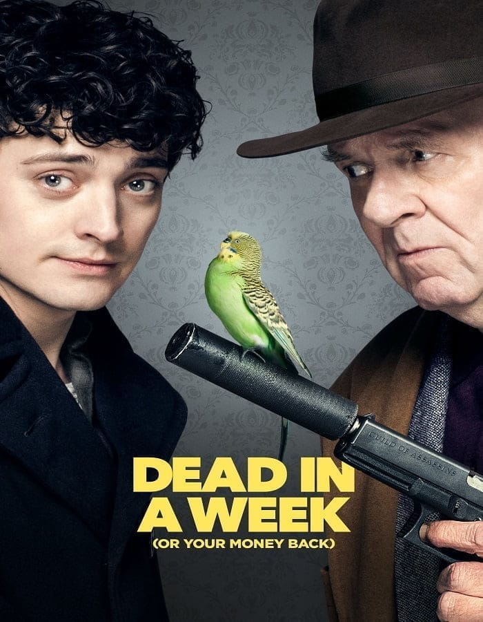 Dead in a Week (Or Your Money Back) (2018)