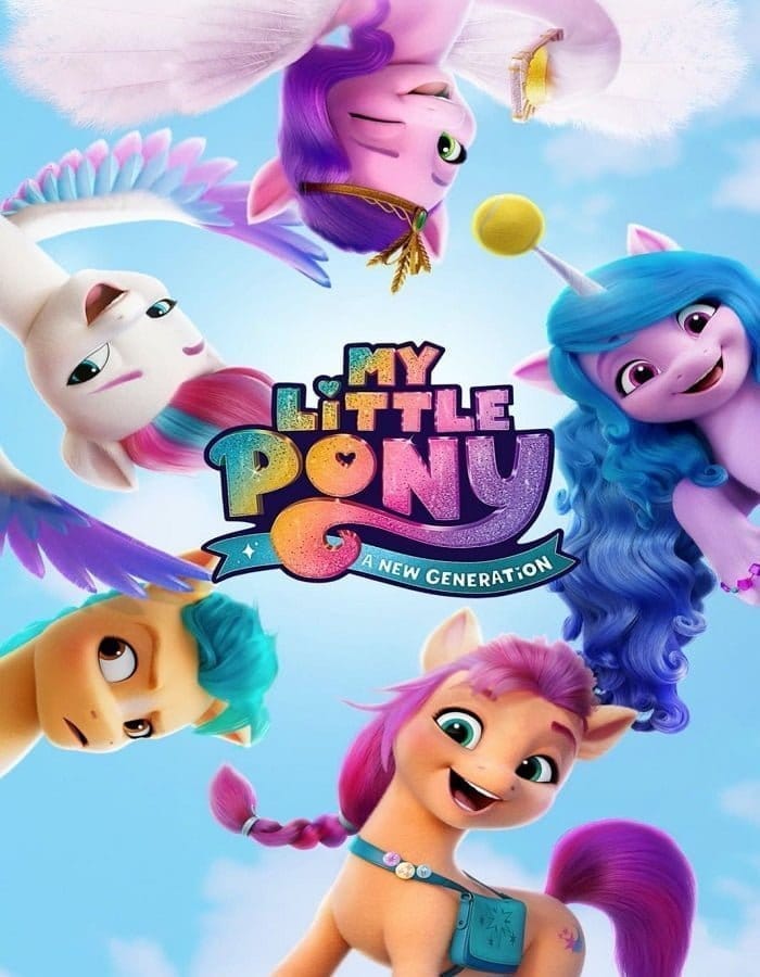 My Little Pony A New Generation (2021) มายลิตเติ้ลโพนี่ เจนใหม่ไฟแรง