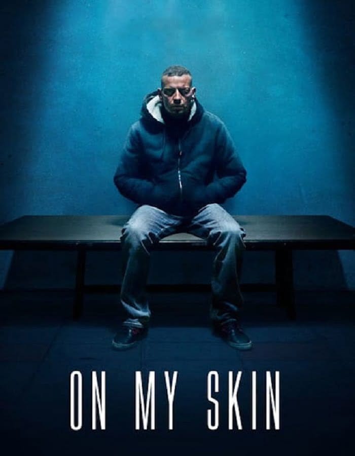 On My Skin (2018) รอยแผลแห่งความยุติธรรม