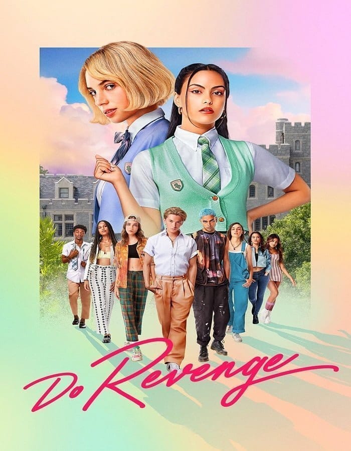 Do Revenge (2022) แค้นนัก…สลับกันแก้