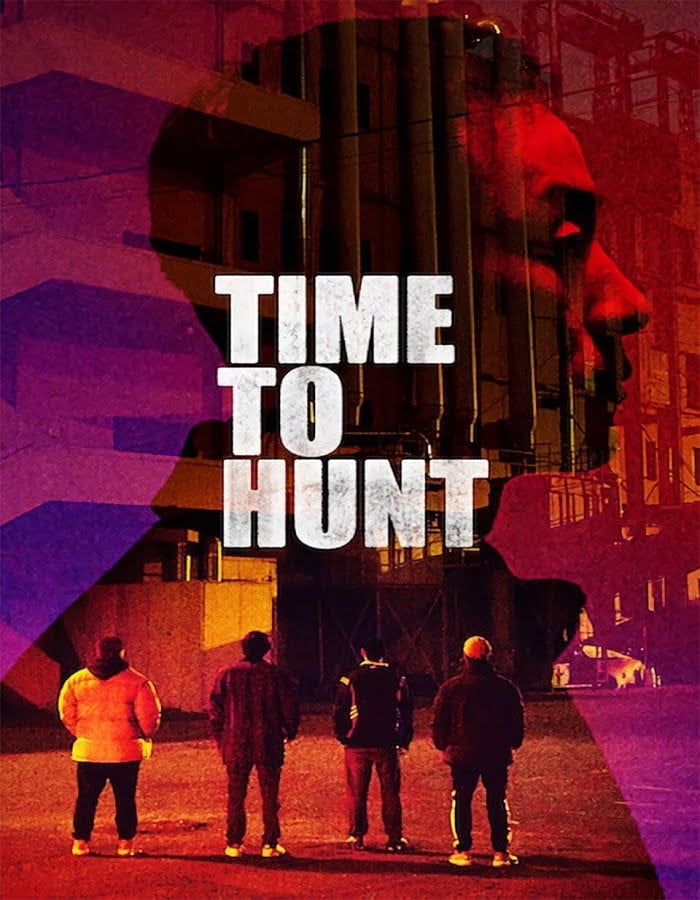 Time to Hunt (Sanyangeui sigan) (2020) ถึงเวลาล่า